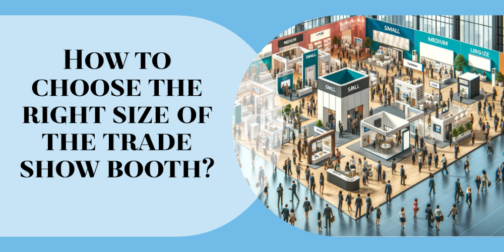 choosing a trade show booth