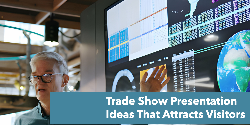trade show presentation ideas